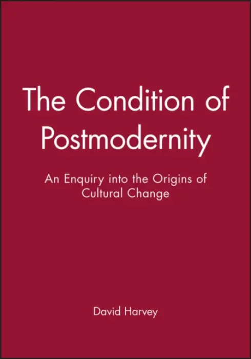 Condition of Postmodernity - Harvey, David (Institute of Obstetrics and Gynaecology, Queen Charlotte's Hospital, UK)