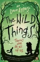 Wild Things - Eggers, Dave