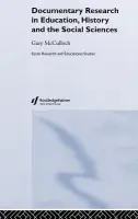 Documentary Research - Mcculloch, Gary (Institute of Education, University of London, UK)