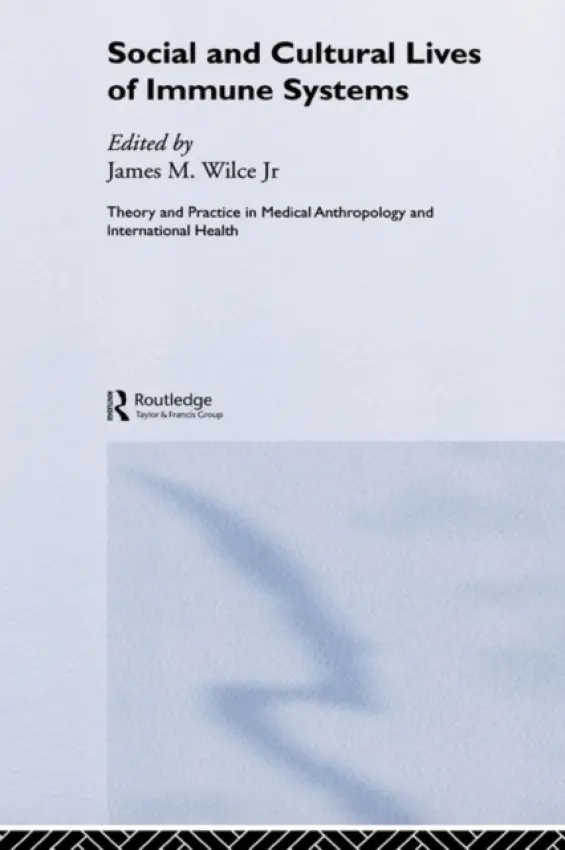 Social and Cultural Lives of Immune Systems