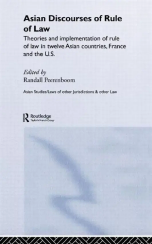 Asian Discourses of Rule of Law