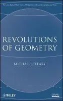 Revolutions of Geometry - O'Leary, Michael L. (College of DuPage)