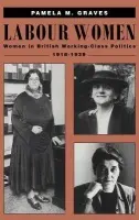 Labour Women - Graves, Pamela M.