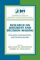 Research on Judgment and Decision Making