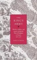 King's Army - Wood, James B. (Williams College, Massachusetts)