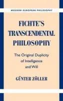 Fichte's Transcendental Philosophy - Zoller, Gunter (Universitat Munchen)