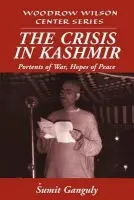Crisis in Kashmir - Ganguly, Sumit (City University of New York)