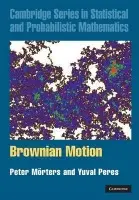 Brownian Motion - Morters, Peter (University of Bath) a Peres, Yuval