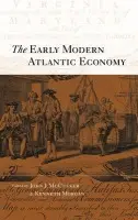 Early Modern Atlantic Economy