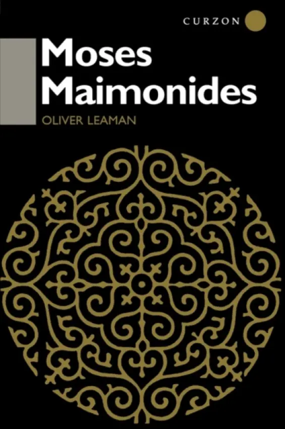 Moses Maimonides - Leaman, Oliver