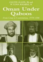 Oman Under Qaboos - Allen, Calvin H. a Rigsbee II, W. Lynn