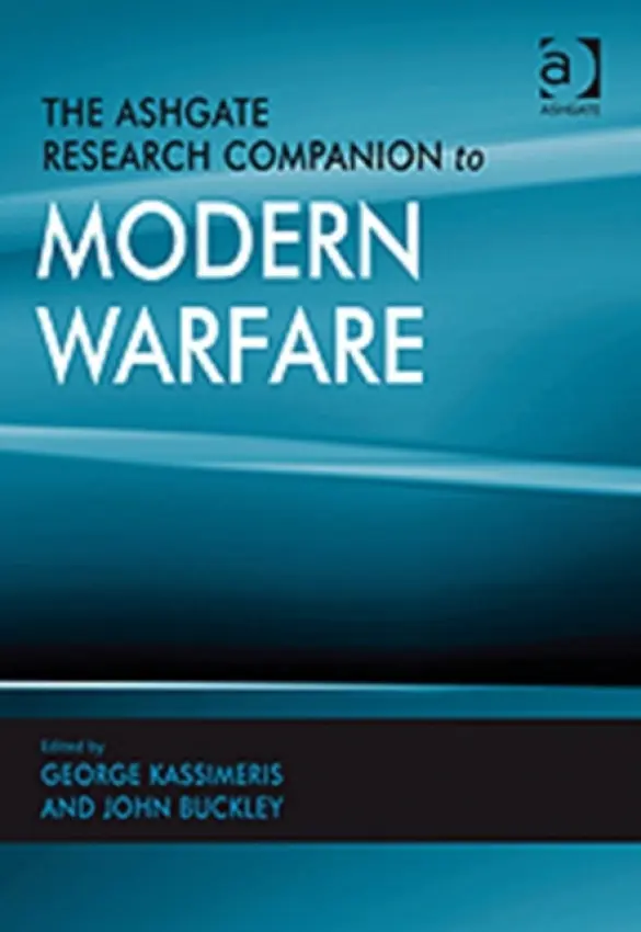 Ashgate Research Companion to Modern Warfare