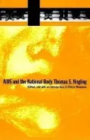 AIDS and the National Body - Yingling, Thomas E.