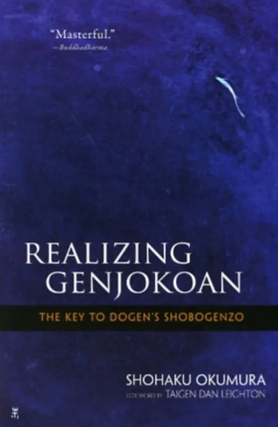 Realising Genjokoan - Shohaku Okumura