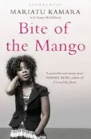 Bite of the Mango - Kamara, Mariatu a McClelland, Susan