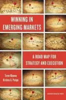 Winning in Emerging Markets - Khanna, Tarun a Palepu, Krishna G.