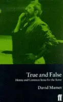 True and False - Mamet, David