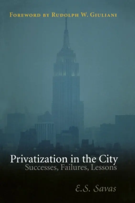 Privatization in the City - Savas, Emanuel S.