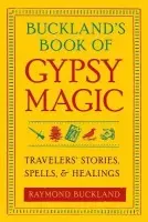 Buckland's Book of Gypsy Magic - Buckland, Raymond