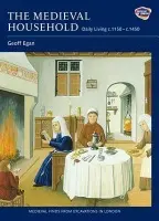 Medieval Household - Egan, Geoff