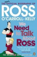 We Need To Talk About Ross - O'Carroll-Kelly, Ross