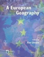 European Geography - Unwin, Tim
