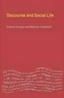 Discourse and Social Life - Sarangi, Srikant a Coulthard, Malcolm
