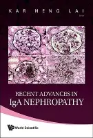 Recent Advances In Iga Nephropathy