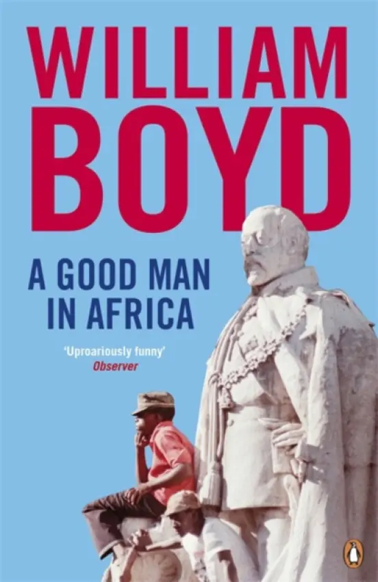 Good Man in Africa - Boyd, William