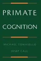 Primate Cognition - Tomasello a Call