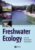 Freshwater Ecology - Closs, Gerry (University of Otago) a Downes, Barbara (University of Melbourne, Australia) a Boulton, Andrew (University of New England, New South Wales, Australia)