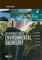 Introduction to Environmental Chemistry - Andrews, Julian E. (University of East Anglia, UK) a Brimblecombe, Peter (University of East Anglia, UK) a Jickells, Tim D. (University of East Anglia, UK) a Liss, Peter S. (University of East Anglia, UK) a Reid, Brian (University of East Anglia, UK)