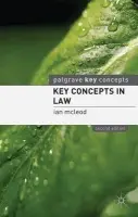 Key Concepts in Law - McLeod, Ian (Stirling Law School, University of Stirling)