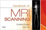 Handbook of MRI Scanning - Burghart, Geraldine (Associate Professor, Radiologic Technology Program, Department of Nursing and Allied Health Sciences, City University of New York, BCC, Bronx, New York) a Finn, Carol Ann (Manager, MRI Department, New York Presbyterian Hospital, Columbi