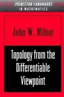 Topology from the Differentiable Viewpoint - Milnor, John