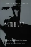 Studies in General Linguistics and Language Structure - Trubetzkoy, N. S.