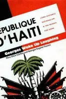 Georges Woke Up Laughing - Glick Schiller, Nina a Fouron, Georges Eugene