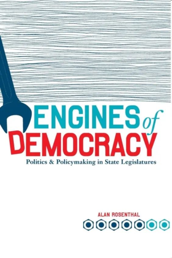 Engines of Democracy - Rosenthal, Alan