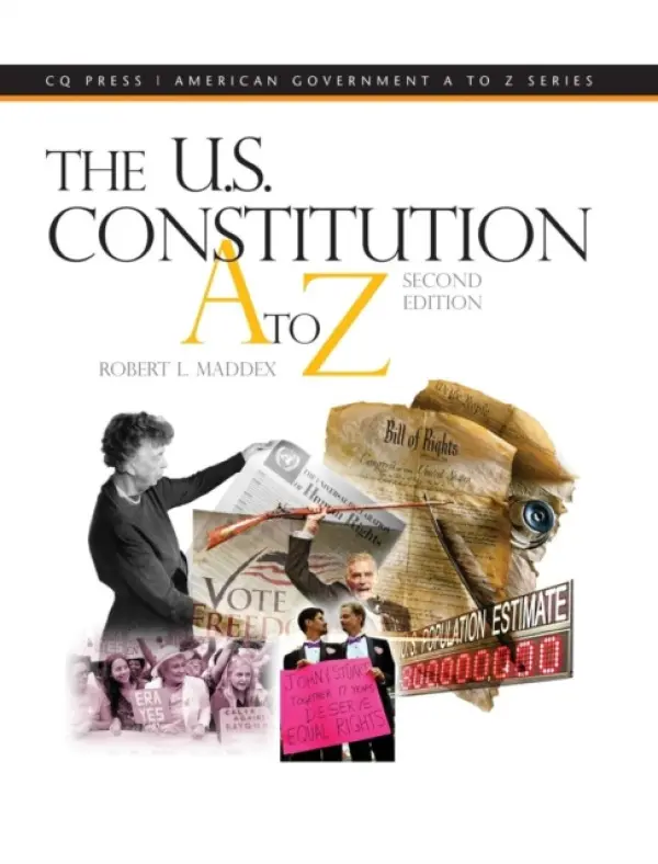 U.S. Constitution A to Z - Maddex, Robert L.