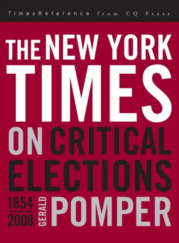 New York Times on Critical Elections - Pomper, Gerald M.