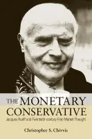 Monetary Conservative - Chivvis, Christopher S.