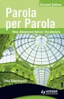 Parola per Parola (New Advanced Italian Vocabulary) - Tony Giovanazzi