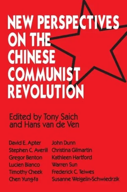 New Perspectives on the Chinese Revolution - Saich, Tony a Van De Ven, Hans J.