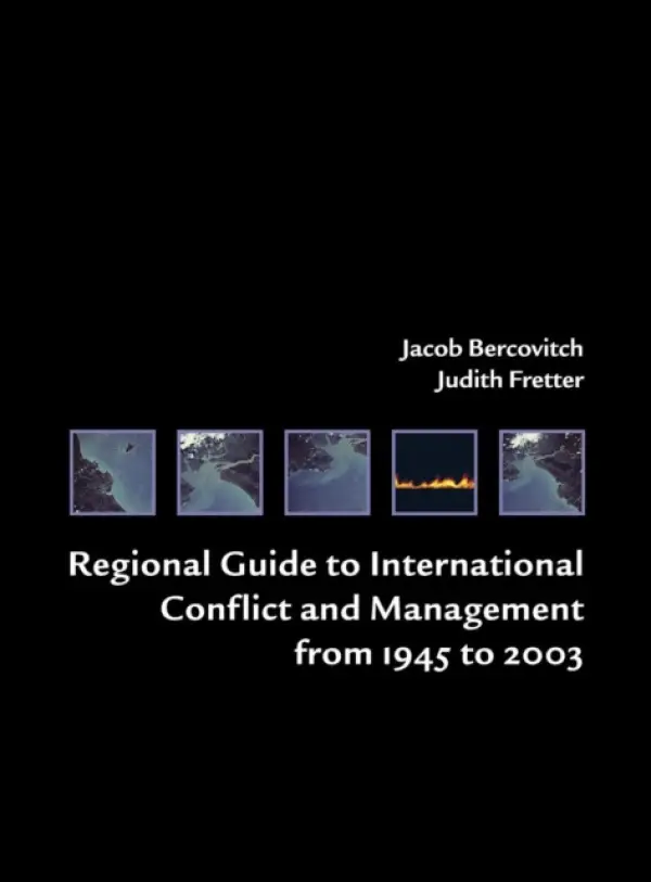 Regional Guide to International Conflict and Management from 1945 to 2003 - Bercovitch, Jacob a Fretter, Judith