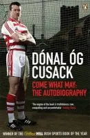 Come What May - Cusack, Donal Og