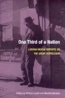 One Third of a Nation - Hickok, Lorena a Lowitt, Richard a Beasley, Maurine H.