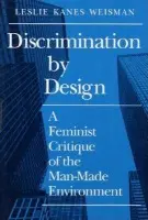Discrimination by Design - Weisman, Leslie