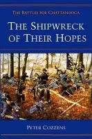 Shipwreck of Their Hopes - Cozzens, Peter