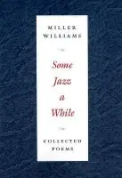 Some Jazz a While - Williams, Miller