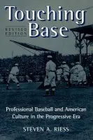 Touching Base - Riess, Steven A.